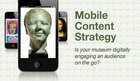 Webinar: Mobile Content Strategy for Museums
